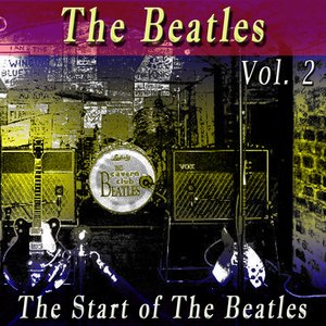 The Start of the Beatles, Vol. 2