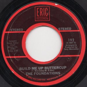 Build Me Up Buttercup / Baby, Now That I've Found You