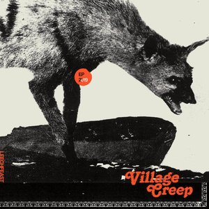 Village Creep - EP