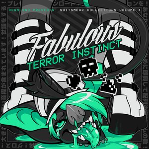 SHITSMEAR COLLECTIONS VOL. 4: FABULOUS TERROR INSTINCT