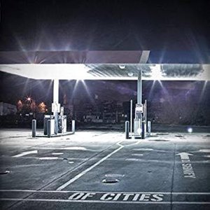 Of Cities [Explicit]