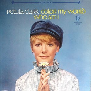 Petula clark - Color My World Who Am I - Zortam Music