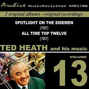 Spotlight on Sidemen & All Time Top Twelve, Vol. 13 (1957)