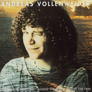 Andreas Vollenweider - Behind the Gardens... - Zortam Music