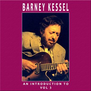 An Introduction To Barney Kessel Vol 3
