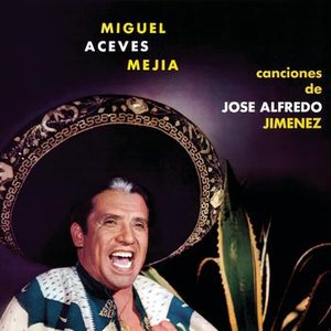 Canciones De Jose Alfredo Jimenez