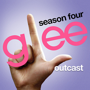Glee Cast - Outcast Lyrics - Zortam Music