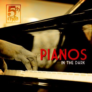 Pianos In the Dark