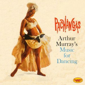Music For Dancing Pachangas