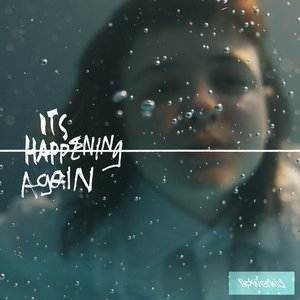 Image pour 'It's Happening Again (feat. KUČKA)'