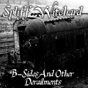 B-Sides And Other Derailments