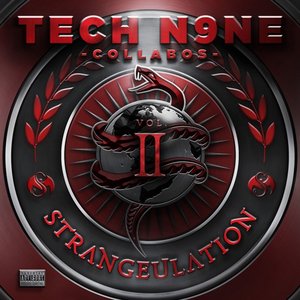 Tech N9ne - Strangeulation, Vol. II - Zortam Music