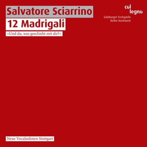 Salvatore Sciarrino: 12 Madrigali (Live)