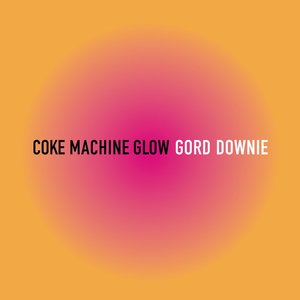 Coke Machine Glow [Explicit]