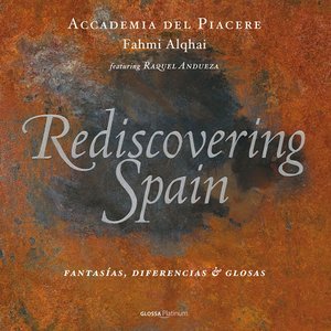 Image for 'Rediscovering Spain: Fantasías, diferencias & glosas'