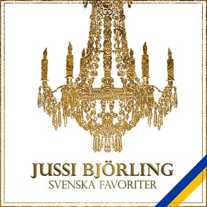 Jussi Björling - Svenska Favoriter
