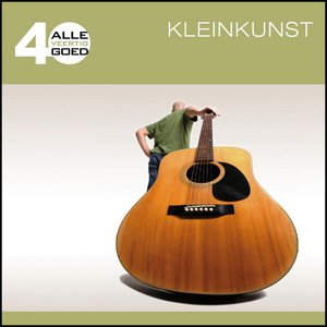 Alle 40 Goed: Kleinkunst