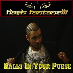 Balls In Your Purse - Single