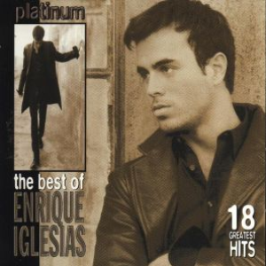 Enrique Iglesias - Platinum - The Best Of Enrique Iglesias - Zortam Music Enrique Iglesias - Platinum - The Best Of Enrique Iglesias - Zortam Music