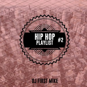 Hip Hop Playlist, Vol. 2