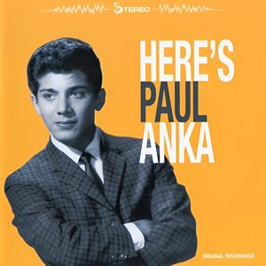 Here's Paul Anka