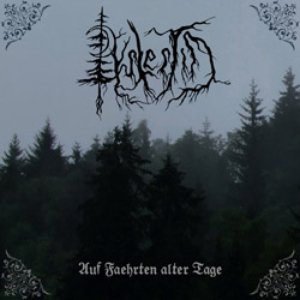 Auf Faehrten alter Tage