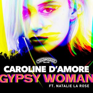 Gypsy Woman (feat. Natalie La Rose) - Single
