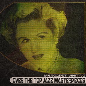 Over the Top Jazz Masterpieces (Remastered)