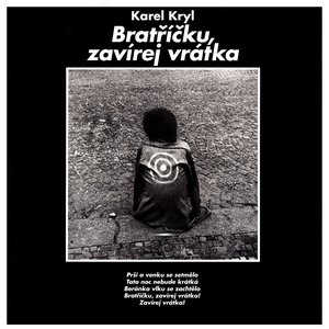 Bratříčku, zavírej vrátka