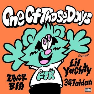 One Of Those Days (feat. Lil Yachty) - Single