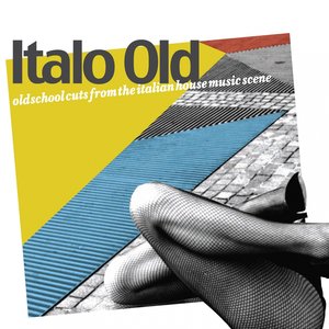 Italo Old - Old School Cuts From The Italian Music Scene