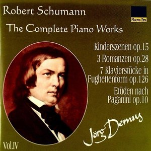 Schumann: Complete Piano Works, Vol. 4