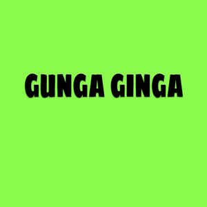 Gunga Ginga