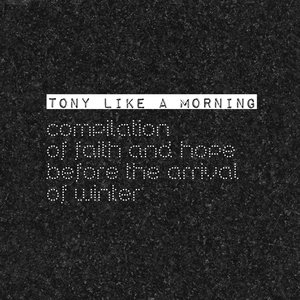 Compilation Of Faith and Hope before the arrival of Winter