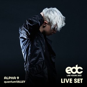 ALPHA 9 at EDC Las Vegas 2021: Quantum Valley Stage (DJ Mix)