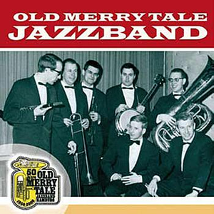 OLD MERRY TALE JAZZBAND - 50 Jahre Old Merrytale - Zortam Music