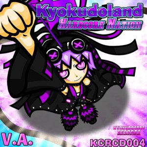 Kyokudoland Hardcore Nation