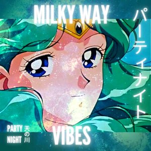 Milky Way Vibes, Vol. 1