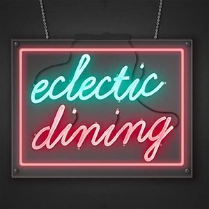 Eclectic Dining