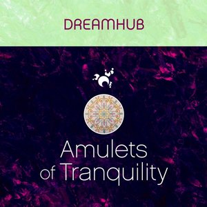 Amulets of Tranquility