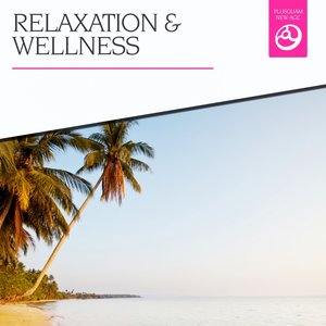 Relaxation & Wellness