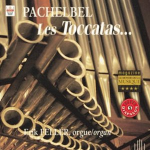 Pachelbel : Les toccatas...