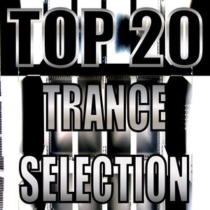Top 20 Trance Selection