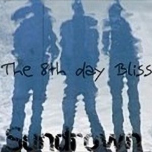 The 8th Day Bliss [Explicit]
