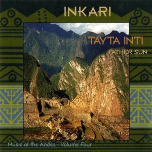 Tayta Inti - Father Sun