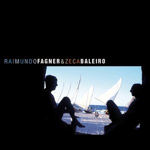 Image for 'Raimundo Fagner e Zeca Baleiro'