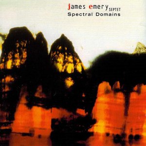 James Emery Septet: Spectral Domains