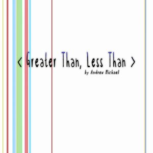 Greater Than, Less Than