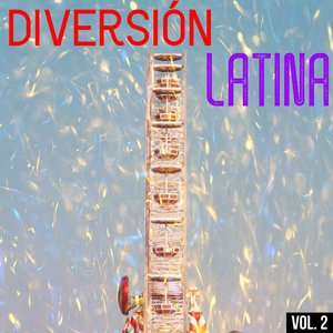 Diversión Latina Vol. 2