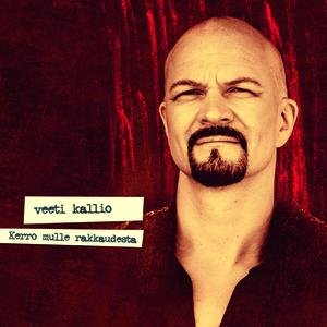 Kerro mulle rakkaudesta